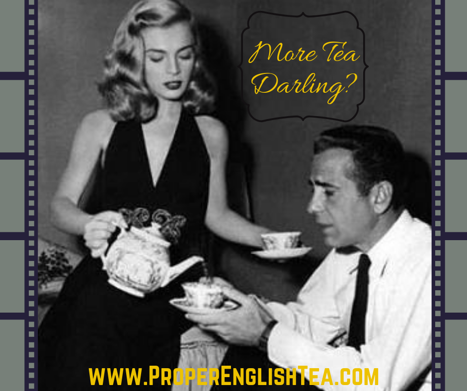 Movie Legends Drink Tea: Bogart and Bacall: